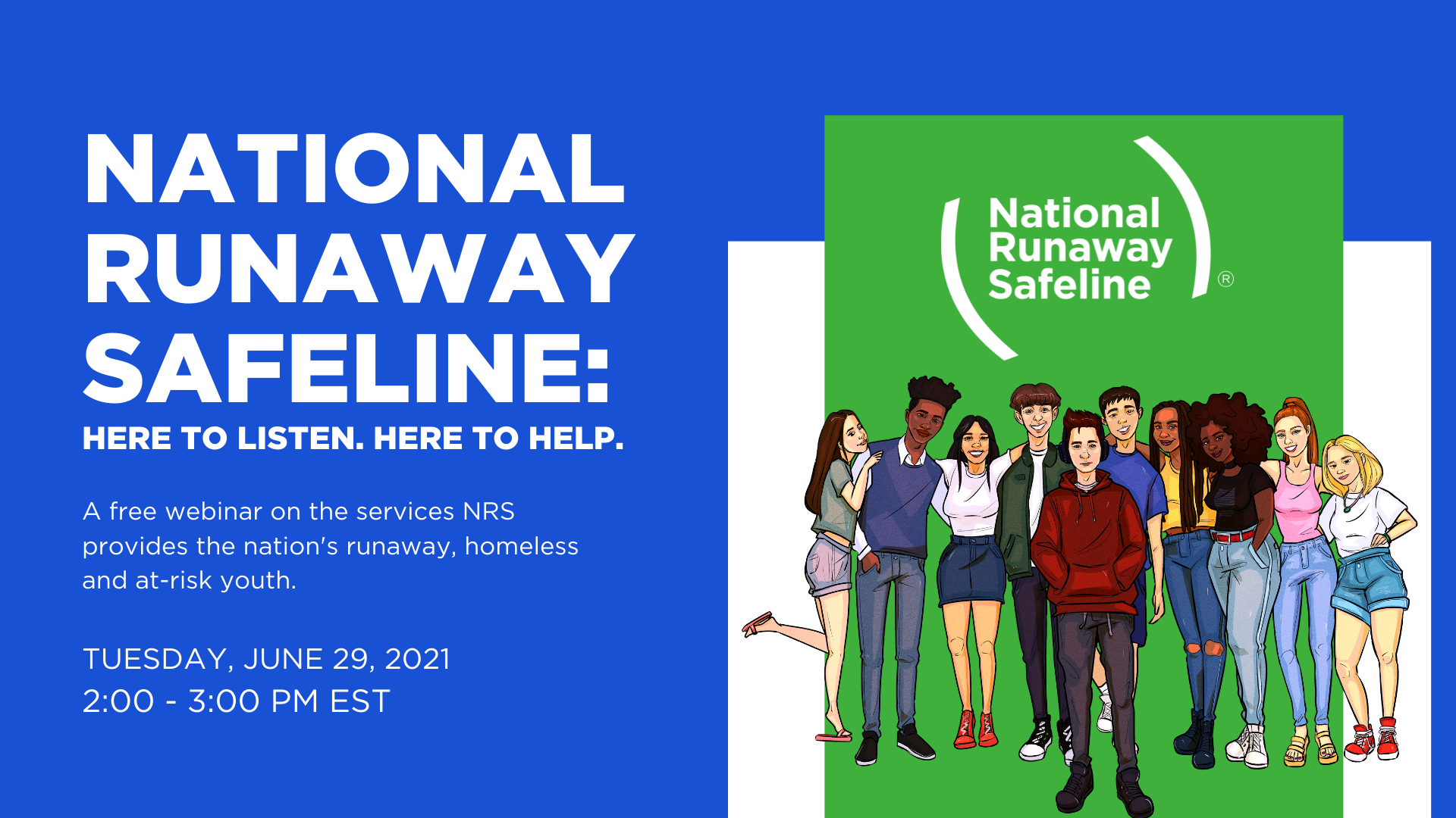 National runaway safeline HEre to Listen. Here to Help.